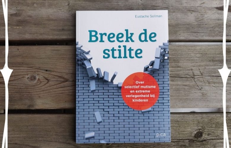 breek de stilte boek boekrecensie selectief mutisme