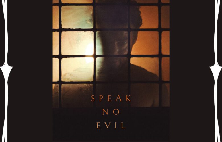 Deense thriller speak no evil