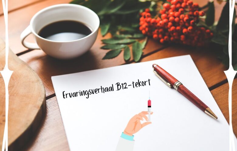 Ervaringsverhaal vitamine B12 tekort dochter